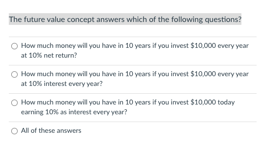 Solved he future value concept answers which of the | Chegg.com