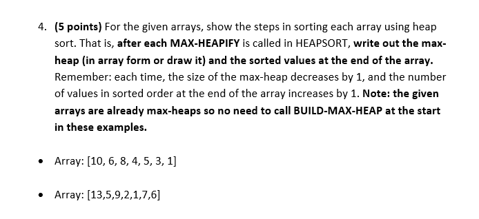 Solved 4. (5 Points) For The Given Arrays, Show The Steps In | Chegg ...