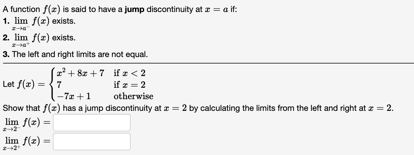 Solved A function f(x) is said to have a jump discontinuity | Chegg.com