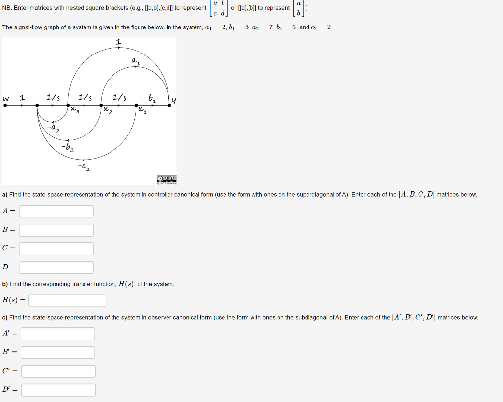 Solved NB Enter matrices with nested square brackets (e.g.,
