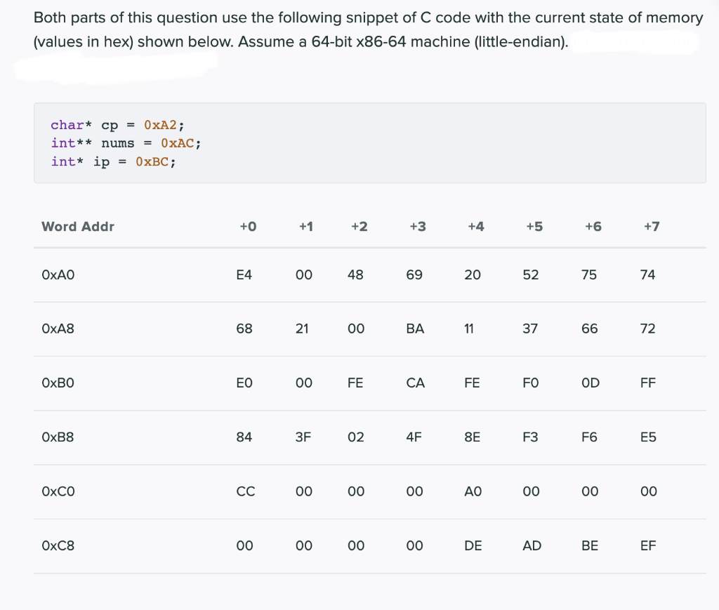 Solved Both parts of this question use the following snippet | Chegg.com