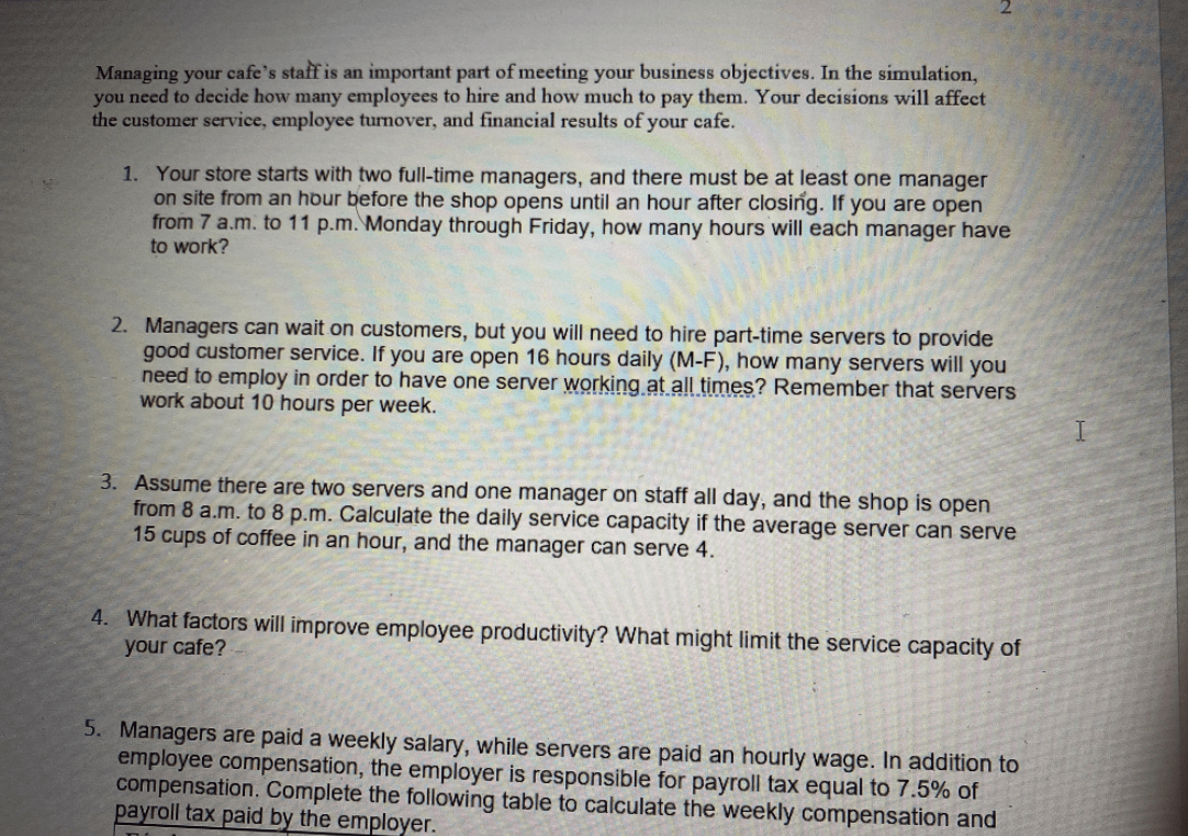 Managing your cafe's staff is an important part of | Chegg.com