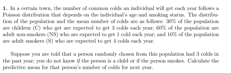 Solved 1. In a certain town, the number of common colds an | Chegg.com