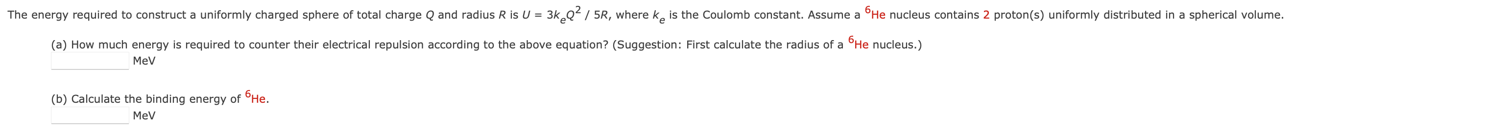 (a) How much energy is required to counter their electrical repulsion according to the above equation? (Suggestion: First cal