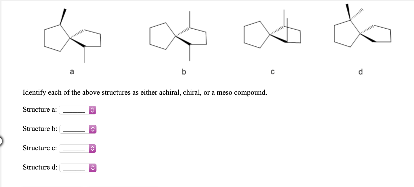 Solved b a C Identify each of the above structures as either | Chegg.com