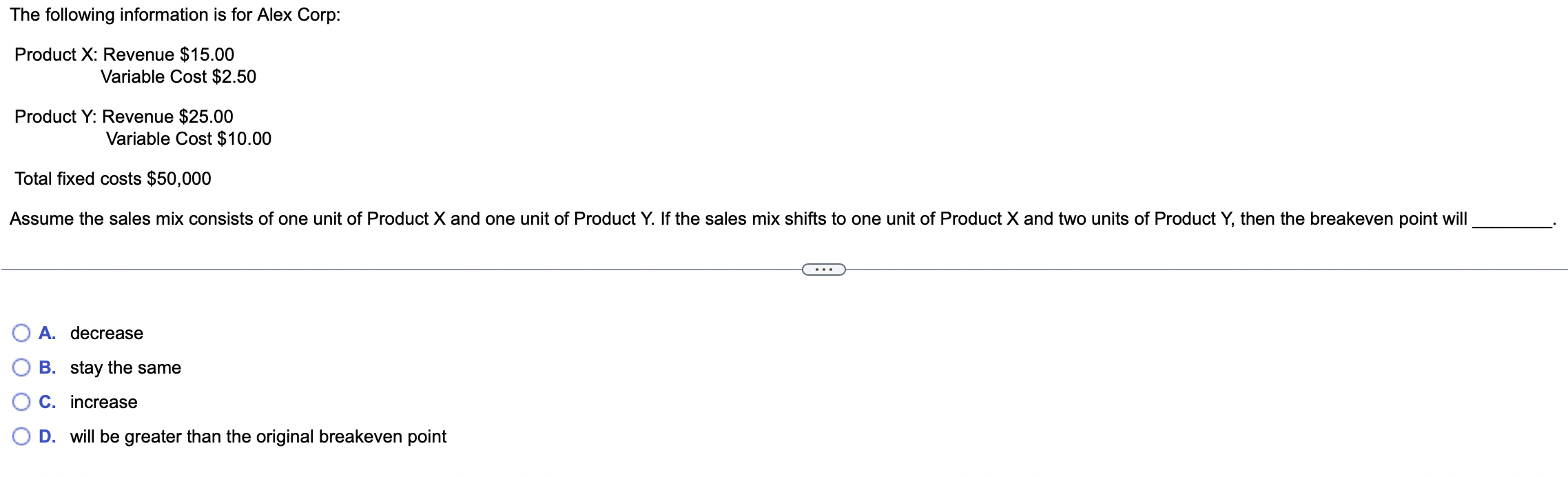 Solved The following information is for Alex Corp: Product | Chegg.com