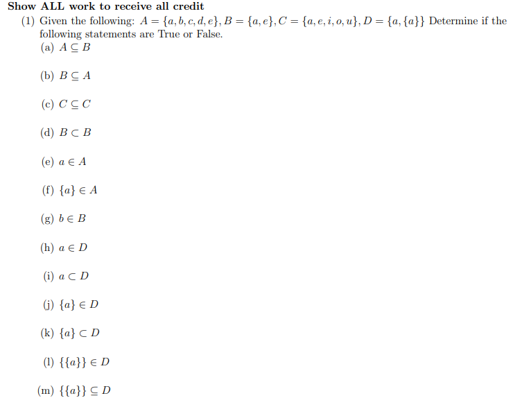Solved Show ALL work to receive all credit (1) Given the | Chegg.com