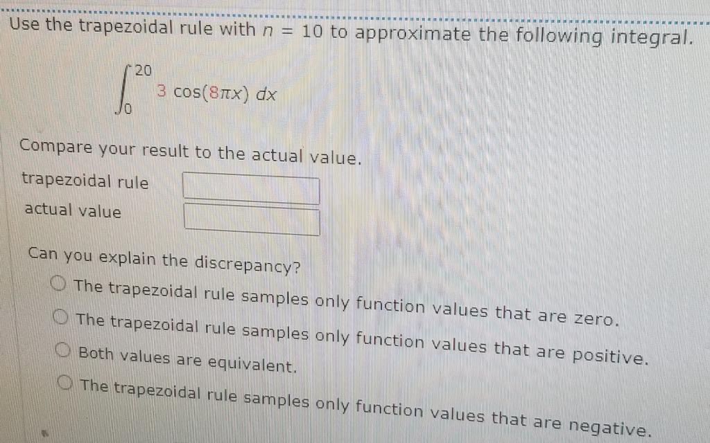 Solved Use The Trapezoidal Rule With N=10 To Approximate The | Chegg.com