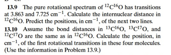 Solved 13.9 The pure rotational spectrum of 12C16O has | Chegg.com