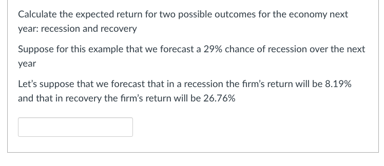 Solved Calculate the expected return for two possible | Chegg.com
