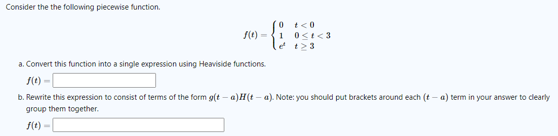 Solved Consider the the following piecewise function. t