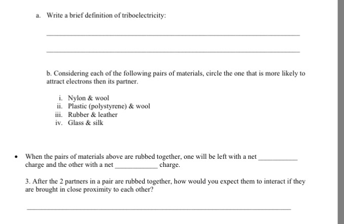 Solved a. Write a brief definition of triboelectricity b. | Chegg.com