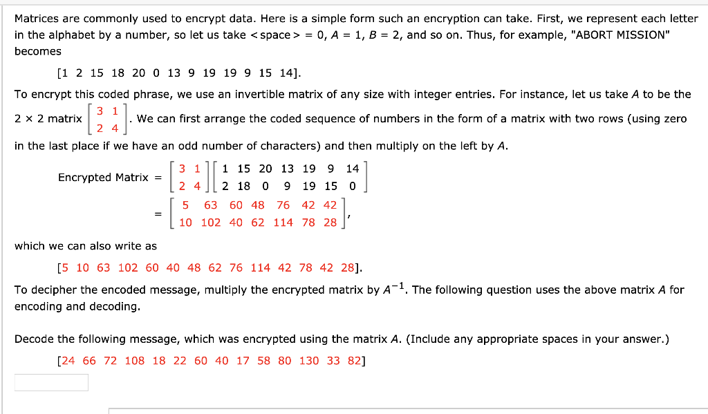 Solved Matrices are commonly used to encrypt data. Here is a | Chegg.com