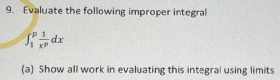 Solved 9 Evaluate The Following Improper Integral A Show