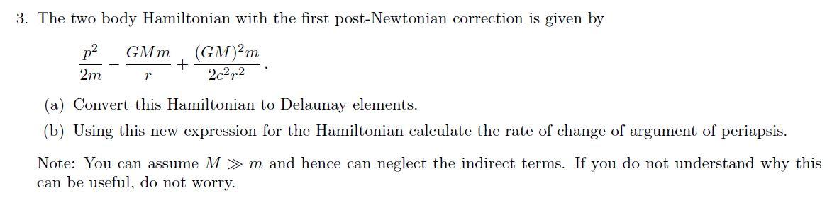 Solved 3. The two body Hamiltonian with the first Chegg