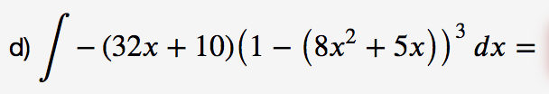 \( \int-(32 x+10)\left(1-\left(8 x^{2}+5 x\right)\right)^{3} d x= \)