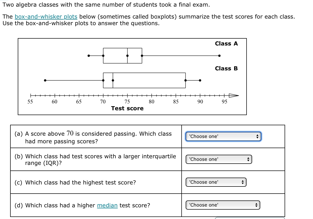 Solved Two algebra classes with the same number of students | Chegg.com