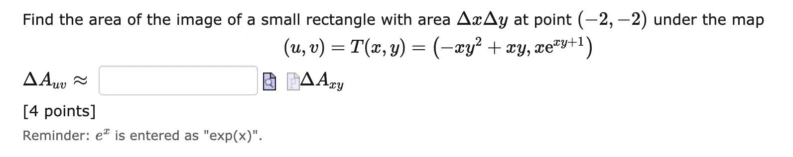 Solved Find the area of the image of a small rectangle with | Chegg.com