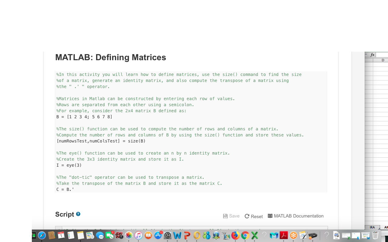 MATLAB: Defining Matrices D %In this activity you will learn how to define matrices, use the size() command to find the size