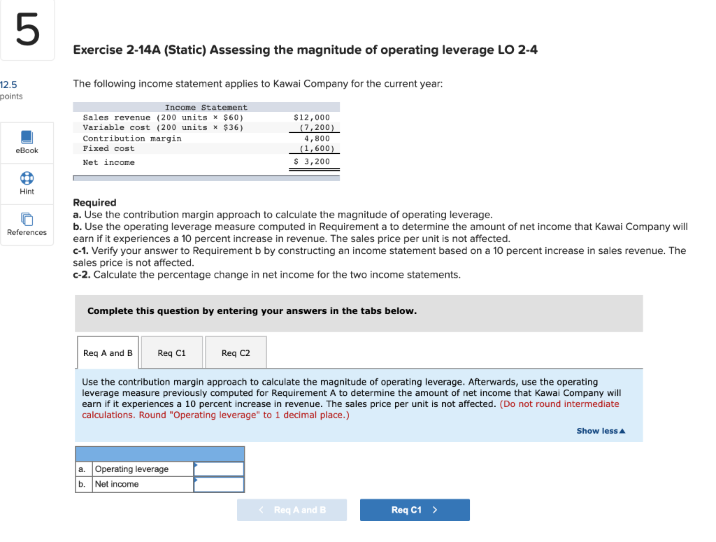 Solved 5 Exercise 2-14A (Static) Assessing the magnitude of | Chegg.com