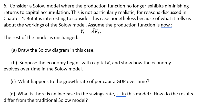 Solved 6. Consider a Solow model where the production | Chegg.com