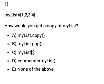 Solved 1) MyList={1,2,3,4] How Would You Get A Copy Of | Chegg.com