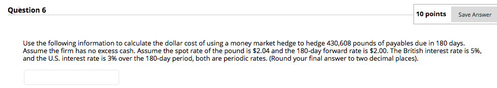 Solved Question 6 10 points Save Answer Use the following | Chegg.com