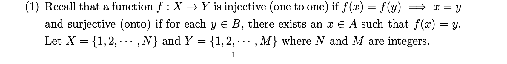 Solved 1) Recall that a function f:X→Y is injective (one to | Chegg.com