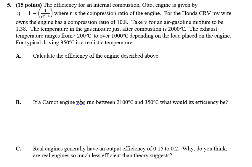 Solved 5. (15 points) The efficiency for an internal  Chegg.com