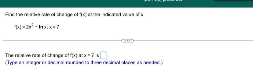 Solved Find The Relative Rate Of Change Of F(x) At The | Chegg.com