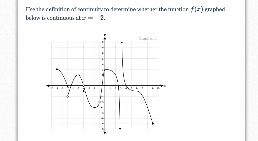 Solved Use the definition of continuity to determine whether | Chegg.com