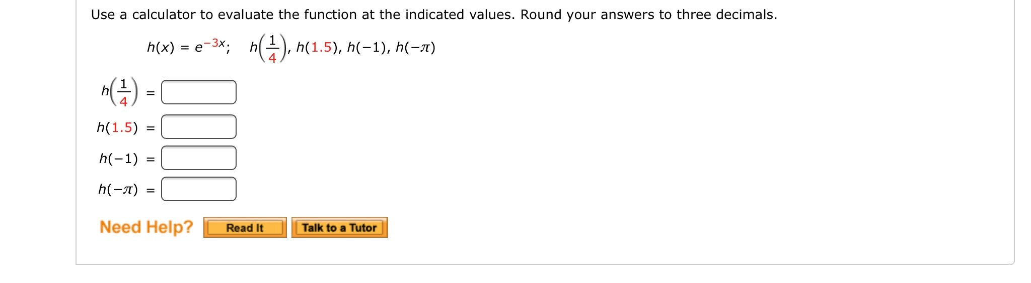 Solved Use a calculator to evaluate the function at the | Chegg.com