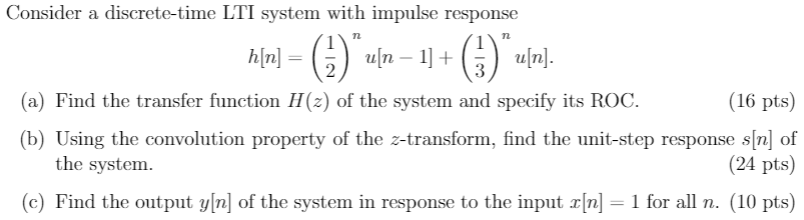 Solved Consider a discrete-time LTI system with impulse | Chegg.com