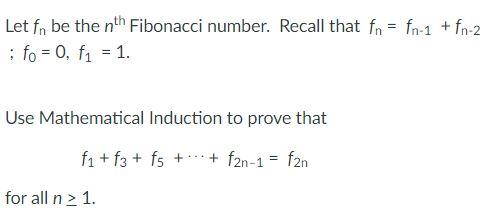 Solved Let fn be the nth Fibonacci number. Recall that fn | Chegg.com