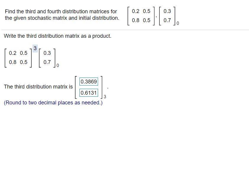 Solved 0.2 0.5 0.3 Find the third and fourth distribution | Chegg.com