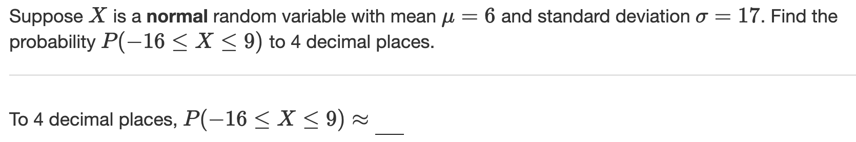 Solved Suppose X is a normal random variable with mean u = 6 | Chegg.com