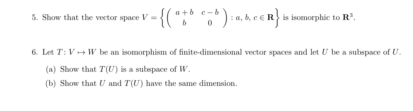 Solved 5 Show That The Vector Space V 1 Sl A B C Chegg Com