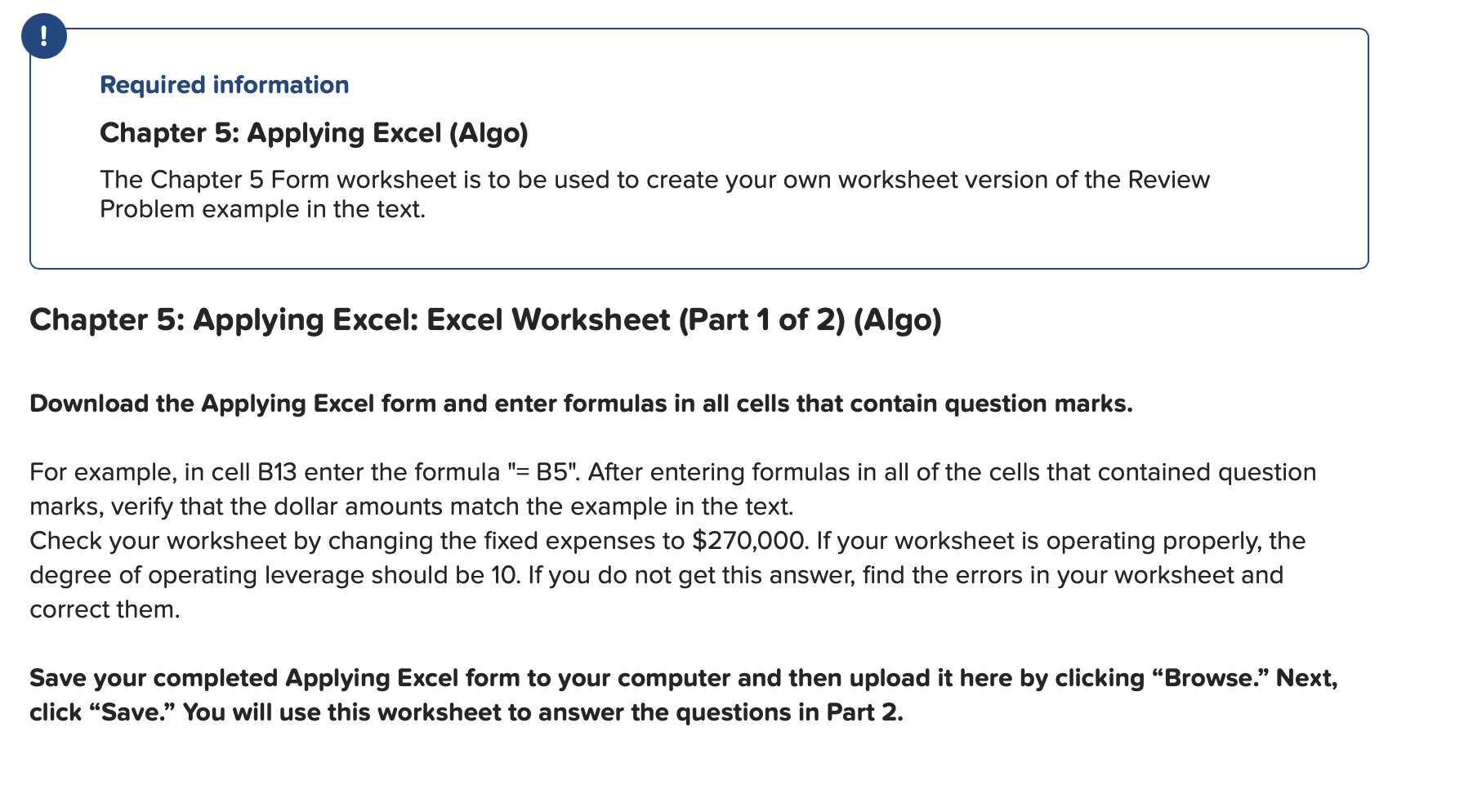 Solved Required information Chapter 5: Applying Excel (Algo