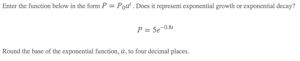 Solved The following function represents exponential growth | Chegg.com