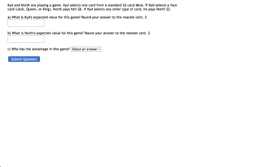 Solved Kyd And North Are Playing A Game Kyd Selects One Chegg