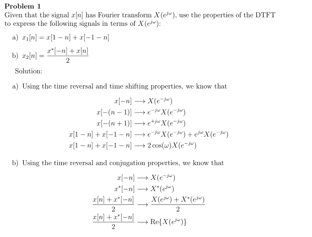 Solved Problem 1 Given that the signal x「지 has Fourier | Chegg.com