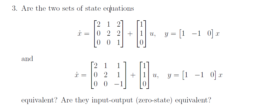 Solved 3. Are The Two Sets Of State Equations 