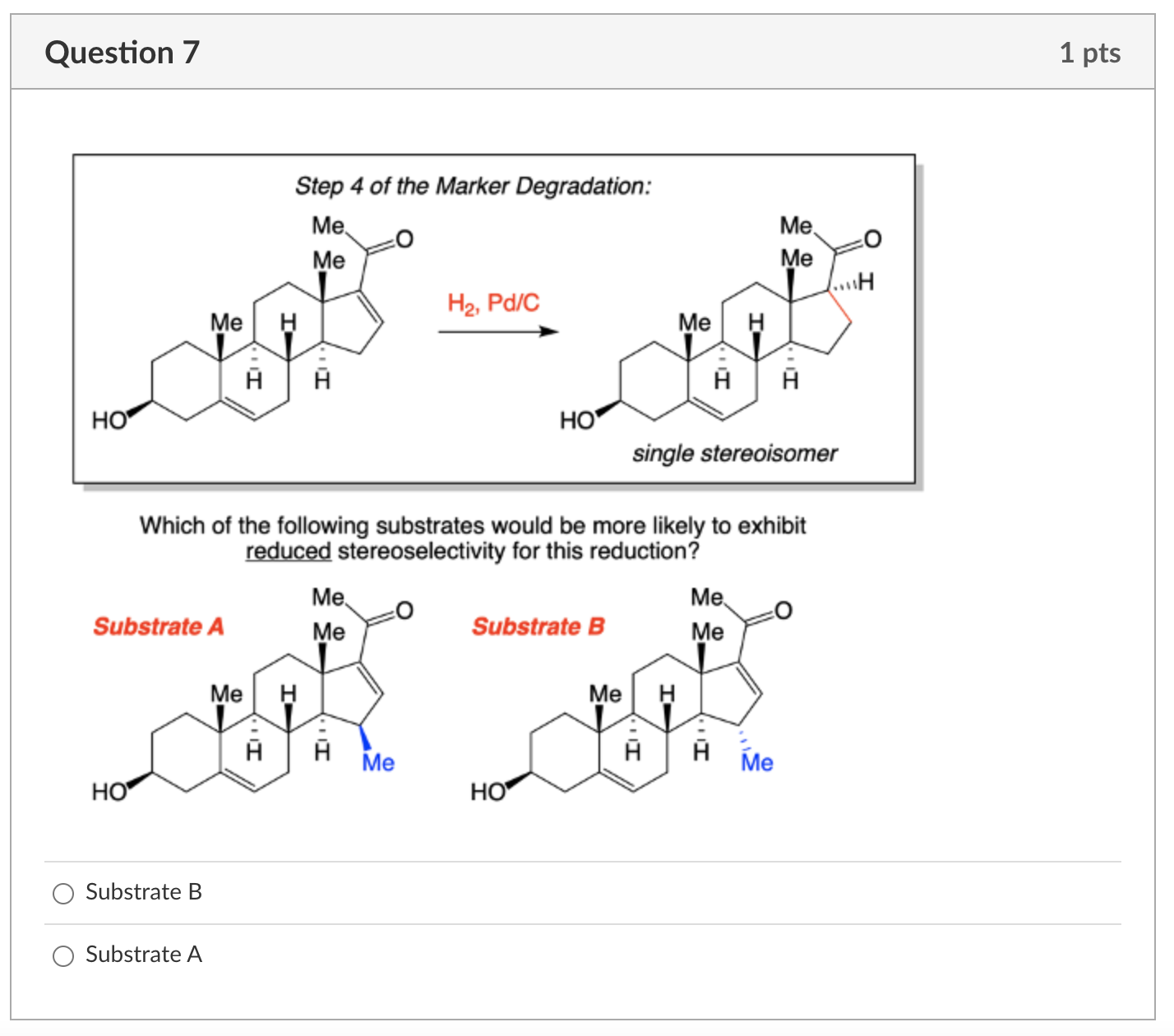 Solved Which Of The Following Substrates Would Be More | Chegg.com