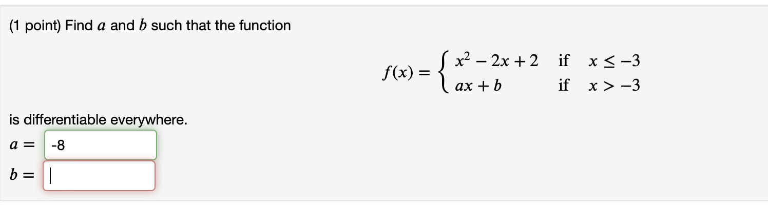 Solved ( 1 Point) Find A And B Such That The Function | Chegg.com