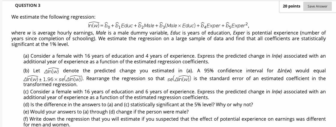 Solved QUESTION 3 20 points Save Answer We estimate the | Chegg.com