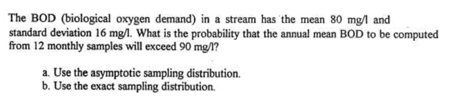 Solved The BOD (biological oxygen demand) in a stream has | Chegg.com