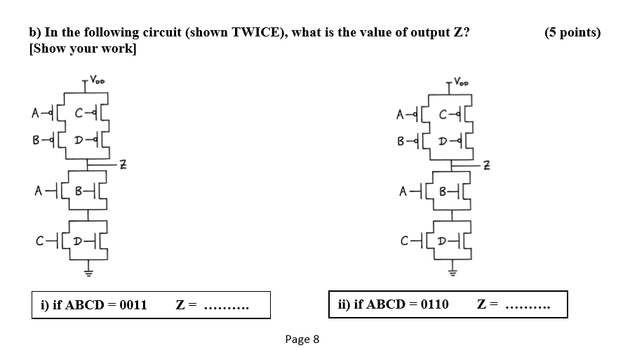 Solved (5 Points) B) In The Following Circuit (shown TWICE), | Chegg.com