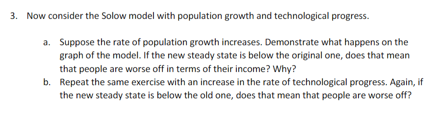 Solved 3. Now consider the Solow model with population | Chegg.com