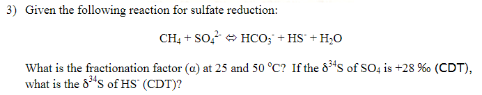 3) Given the following reaction for sulfate | Chegg.com