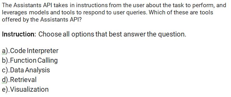 Solved The Assistants API takes in instructions from the | Chegg.com